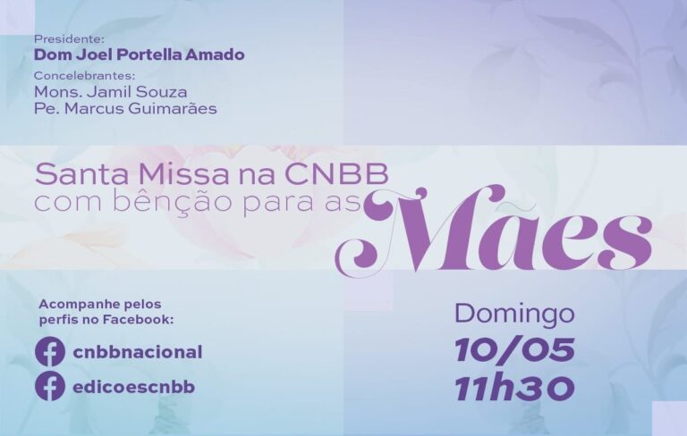 CNBB realizará missa ao vivo para celebrar o Dia das Mães