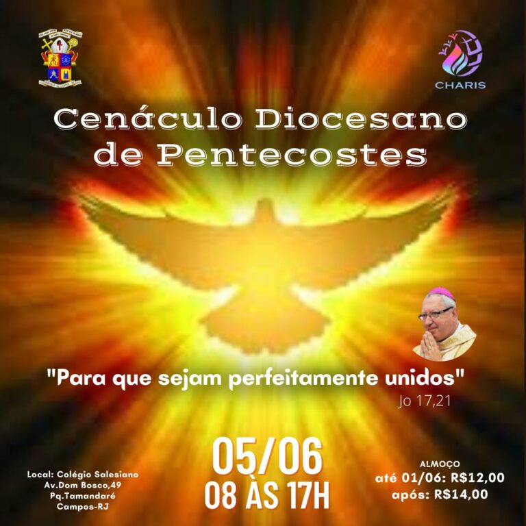 Diocese de Campos promove Cenáculo Diocesano de Pentecostes no dia 5 de junho