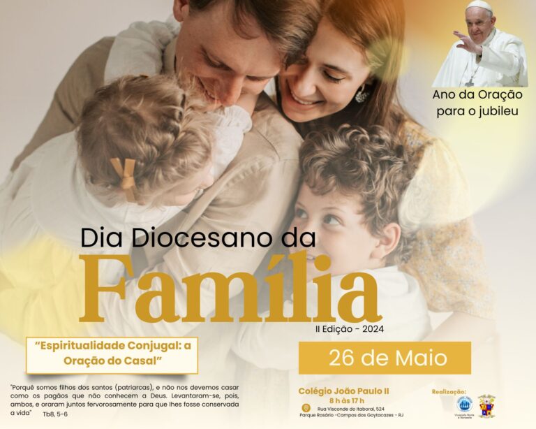 Diocese de Campos realiza no dia 26 de maio Dia Diocesano da Família