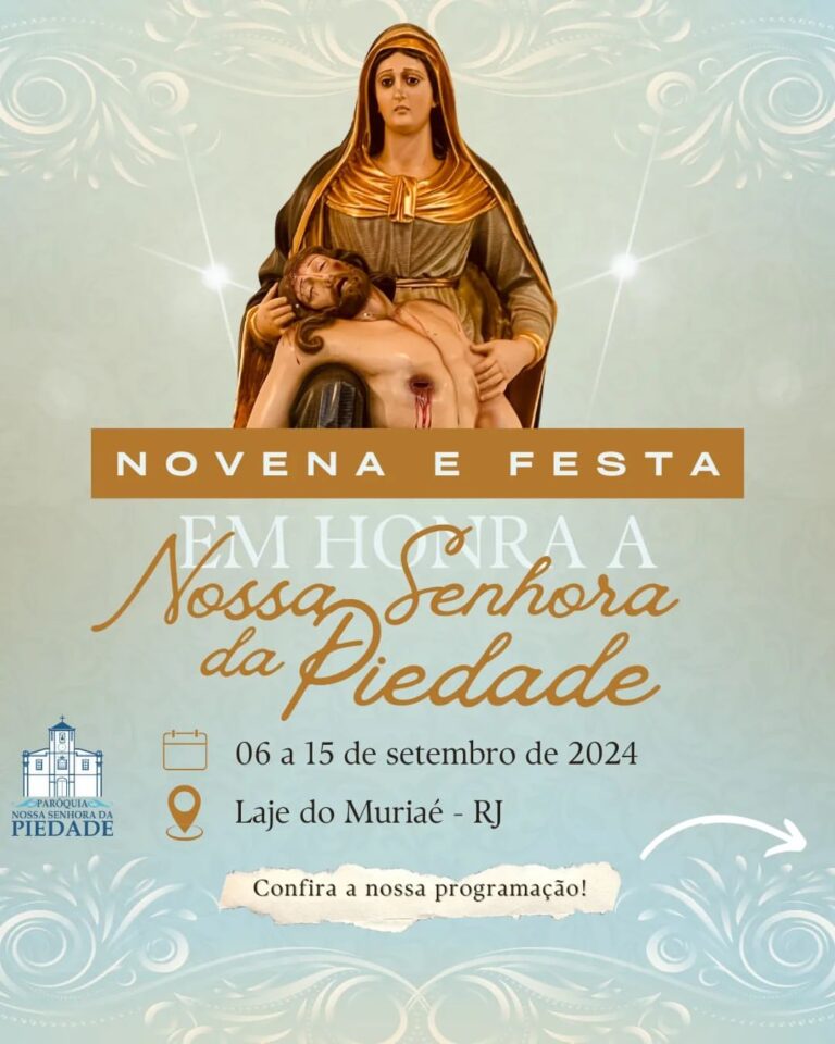 Laje do Muriaé promove novenário da padroeira Nossa Senhora da Piedade