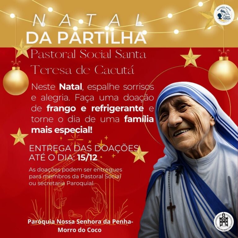 Pastoral Social da Paróquia de Morro do Coco inicia Campanha Natal da Partilha para arrecadação para cestas para assistidos