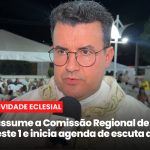 Pe Rogério assume presidência da Comissão de Presbíteros do Regional Leste 1 e estabelece agenda de escuta ativa